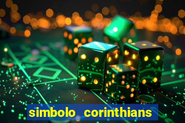 simbolo corinthians copiar e colar